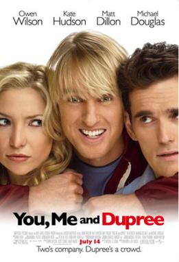 Official poster artwork for You Me And Dupree (2006)